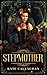 Stepmother (Hellish Universe)