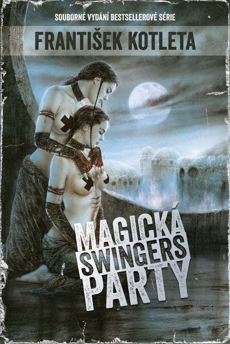 Magická swingers party (Tomáš Kosek, #1-4)