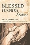 Blessed Hands: St...