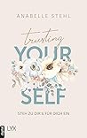 Trusting Yourself...