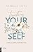 Trusting Yourself – Steh zu dir und für dich ein