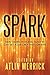 Spark: How Fanfiction and Fandom Can Set Your Creativity on Fire