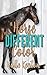 A Horse of a Different Color by Halle Kenton