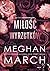 Miłość wyrzutków by Meghan March