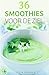 Smoothies voor de ziel by Julia Gruber