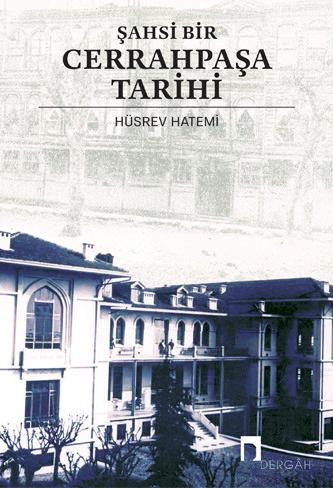Şahsi Bir Cerrahpaşa Tarihi (Paperback)
