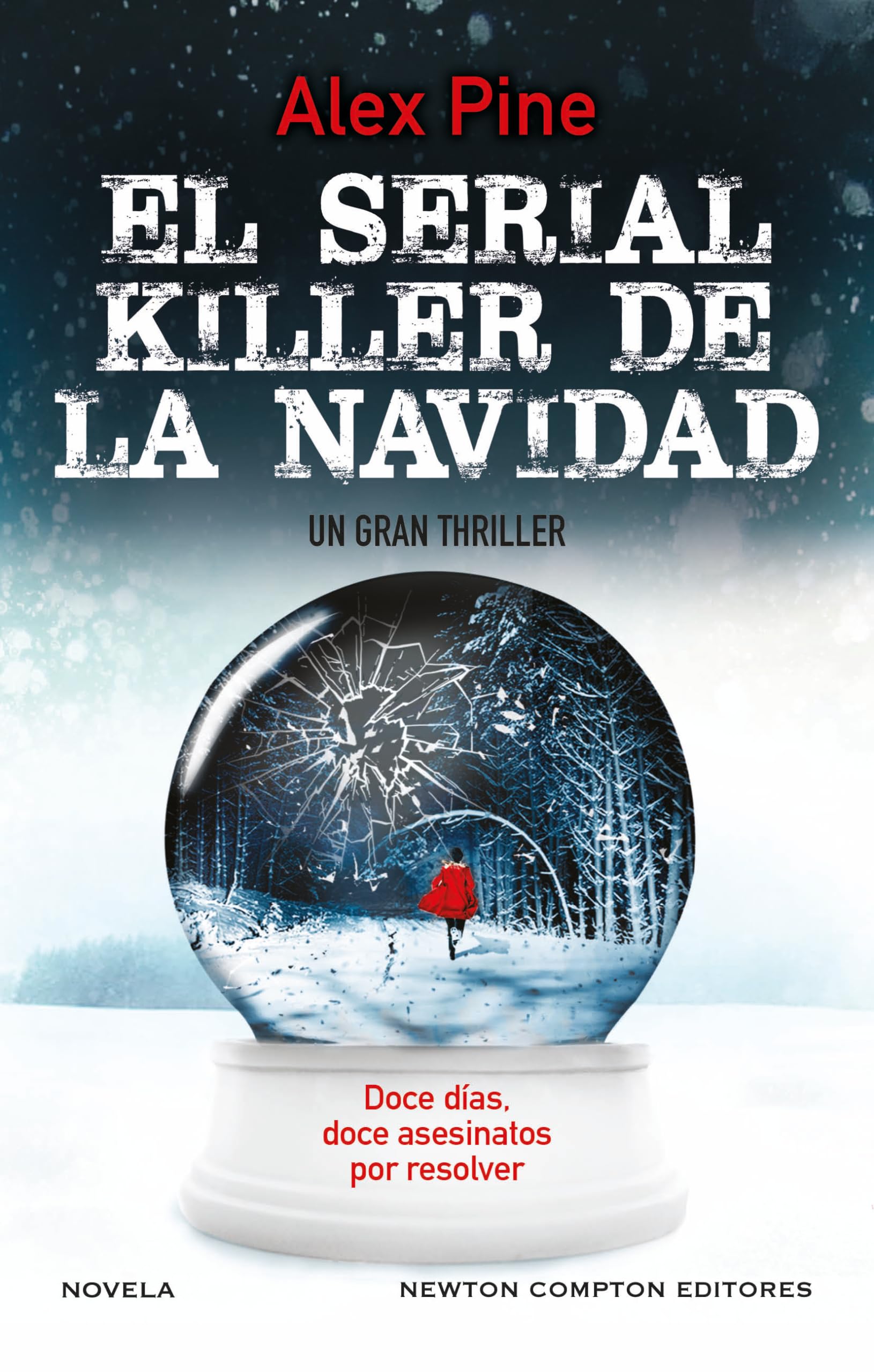 Portada de El serial killer de la Navidad, de Alex Pine