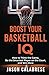Boost Your Basketball IQ: H...