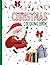 Christmas Coloring Book | 30 Pages | Simple Pictures for Kids... by B O'Neill
