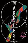 Markless by C.G. Malburi