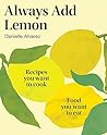 Always Add Lemon by Danielle Alvarez
