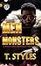From Men To Monsters : A Wales And Louisville Saga (The Cartel Publications Presents) (War Series Book 17)