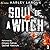 Soul of a Witch (Souls Trilogy, #3)