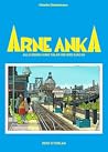 Arne Anka: Alla d...