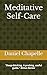 Meditative Self-Care by Daniel Chapelle