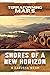 Shores of a New Horizon: A ...