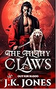 The Filthy Claws: Out for Blood