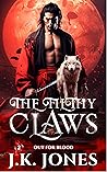 The Filthy Claws: Out for Blood (Exiled #2) The Filthy Claws: Out for Blood (Exiled #2)