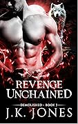 Revenge Unchained : Eviscerated