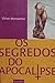 Os Segredos do Apocalipse by Victor Mendanha
