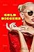 Gold Diggers International by Julianna Helen