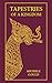 Tapestries of a Kingdom by Michele Gould