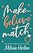Make-Believe Match