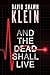 And the Dead Shall Live
