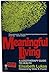 Meaningful Living by Elisabeth S. Lukas