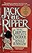 Jack the Ripper The Complete Casebook by Donald Rumbelow