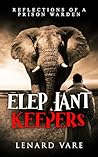 Elephant Keepers:...