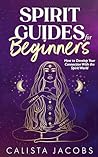 Spirit Guides for...