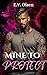 Mine to Protect (Wasteland Temptations #2) by E.V. Olsen