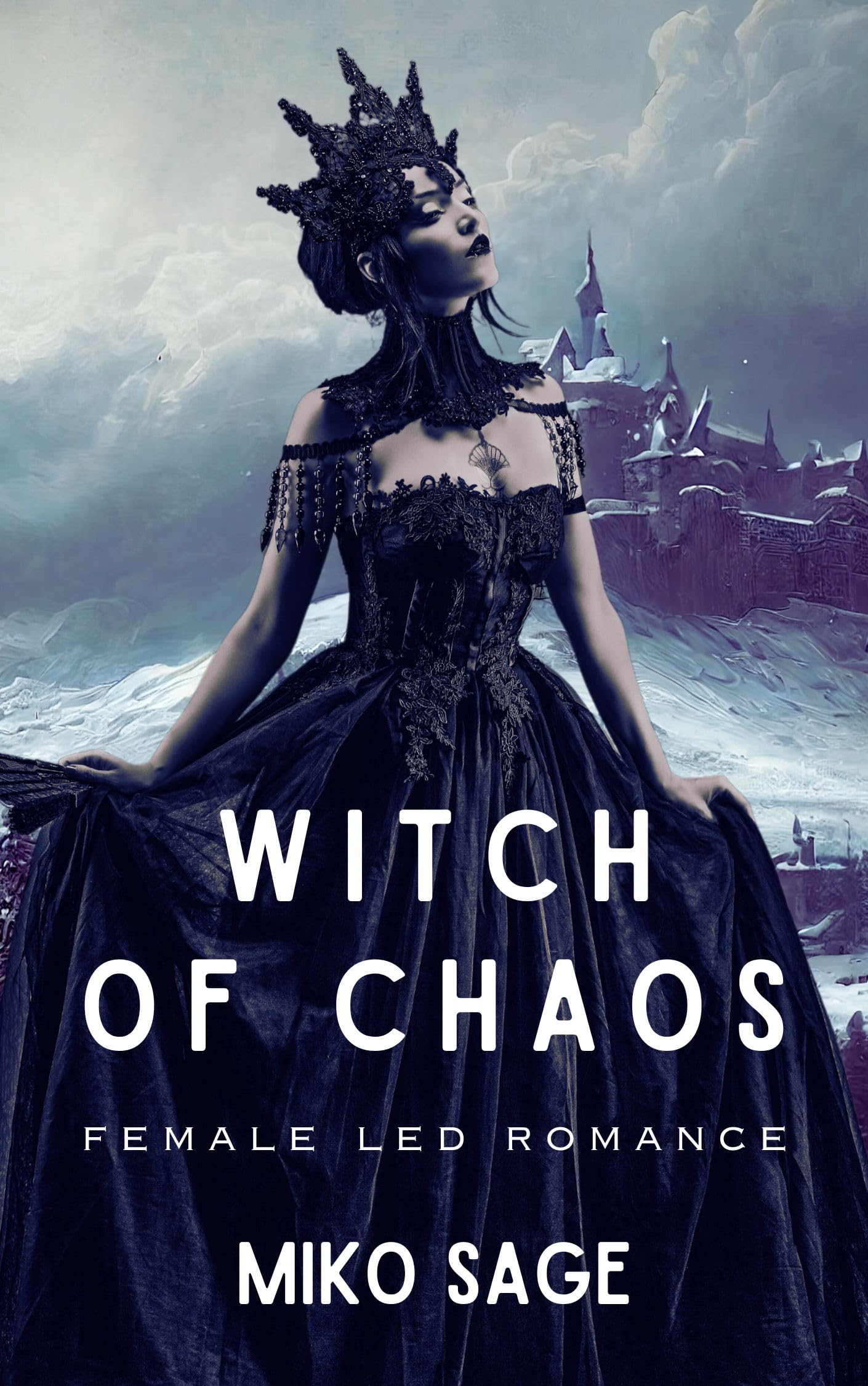 Witch of Chaos: Female Led Romance (Kindle Edition)