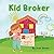 Kid Broker by Josh Shives