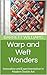 Warp and Weft Wonders: Inno...