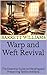 Warp and Weft Revival: The ...
