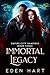 Immortal Legacy (Empire Cit...