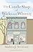 The Candle Shop of Wicks and Whimsy by Andrea Severson