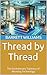 Thread by Thread: The Evolutionary Tapestry of Weaving Technology (Master Weaver's Guide: Unraveling the Art of Textile Creation)