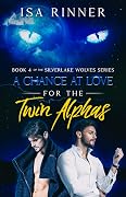 A Chance at Love for the Twin Alphas