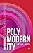 Polymodernity: Meaning and ...