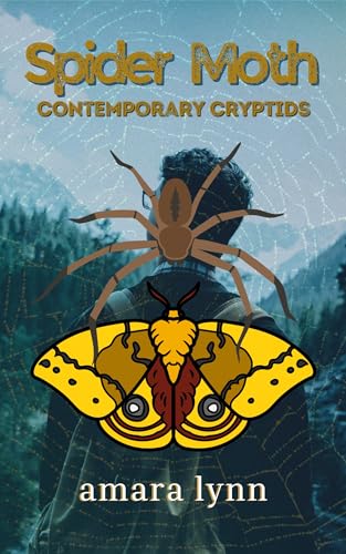 Spider Moth (Contemporary Cryptids Book 2)