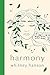 Harmony: poems to find peace