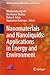 Nanomaterials and Nanoliquids: Applications in Energy and Environment (Advances in Sustainability Science and Technology)