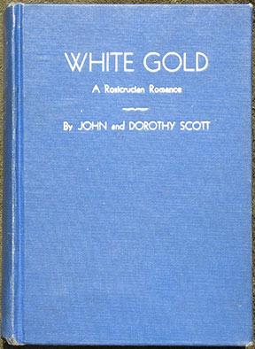 White gold: A Rosicrucian romance (Hardcover)