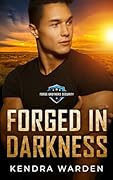 Forged in Darkness