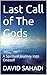 Last Call of The Gods: A Sp...