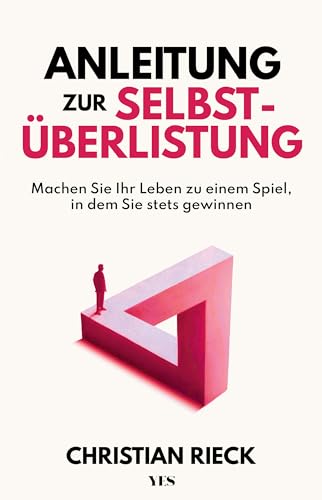 Anleitung zur Selbstüberlistung (Hardcover)