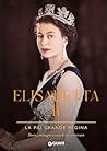 Elisabetta II: La...